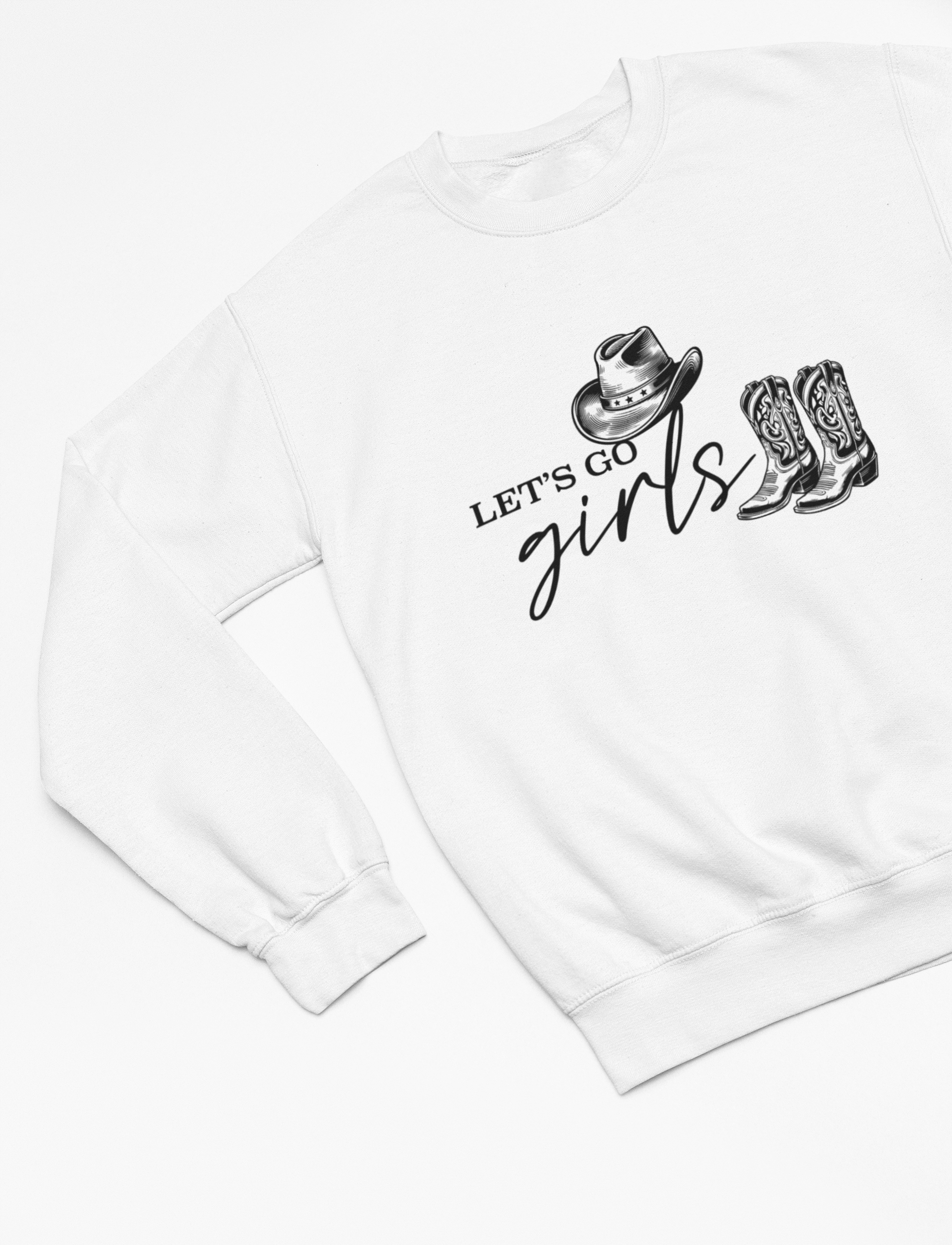 My Store Cowgirl T-Shirt Sweatshirt / Small / White Let's Go Girls T-Shirt/Sweatshirt