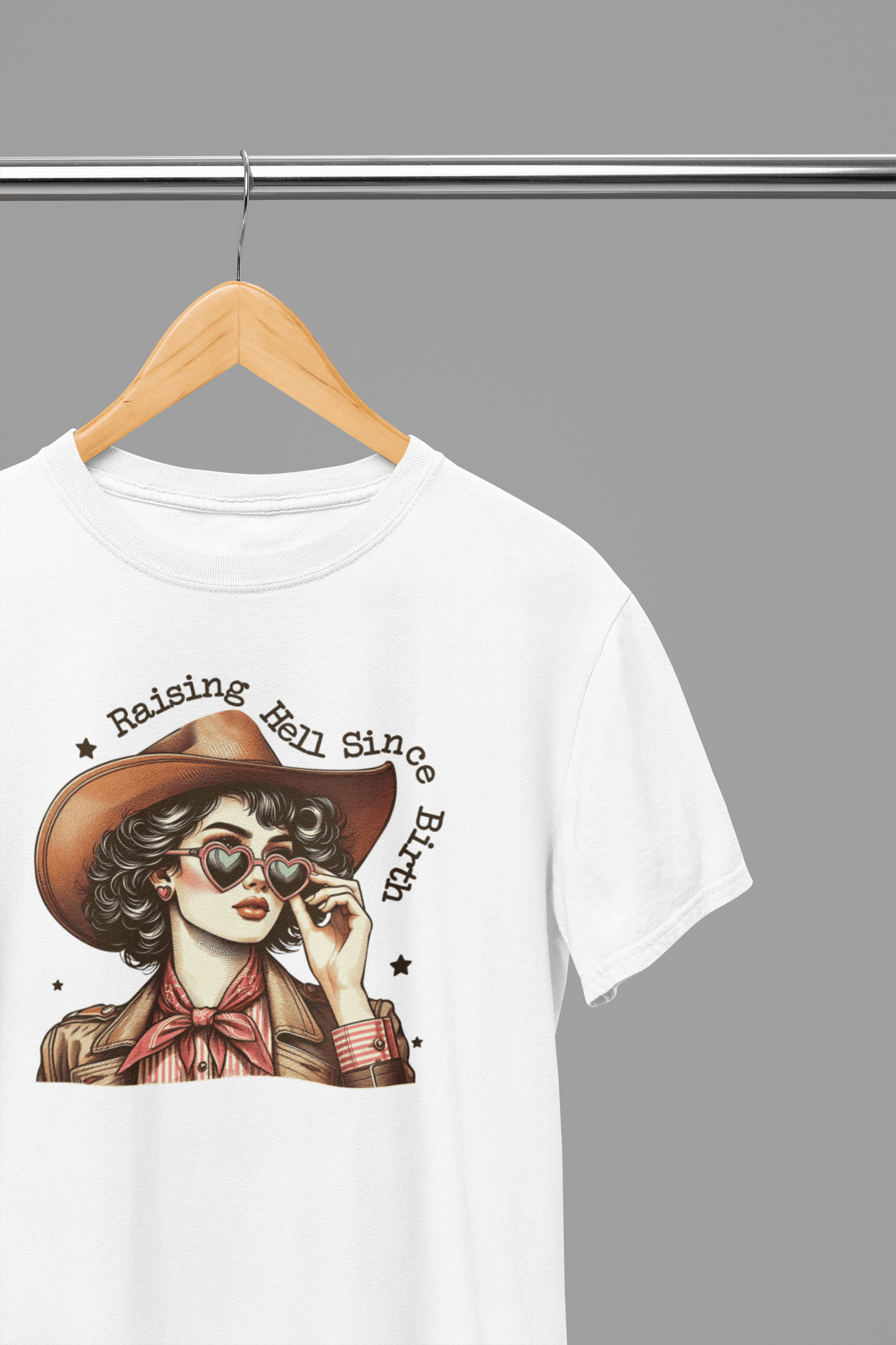 My Store Cowgirl T-Shirt T-Shirt / Small / White Raising Hell Since Birth T-Shirt/Sweatshirt