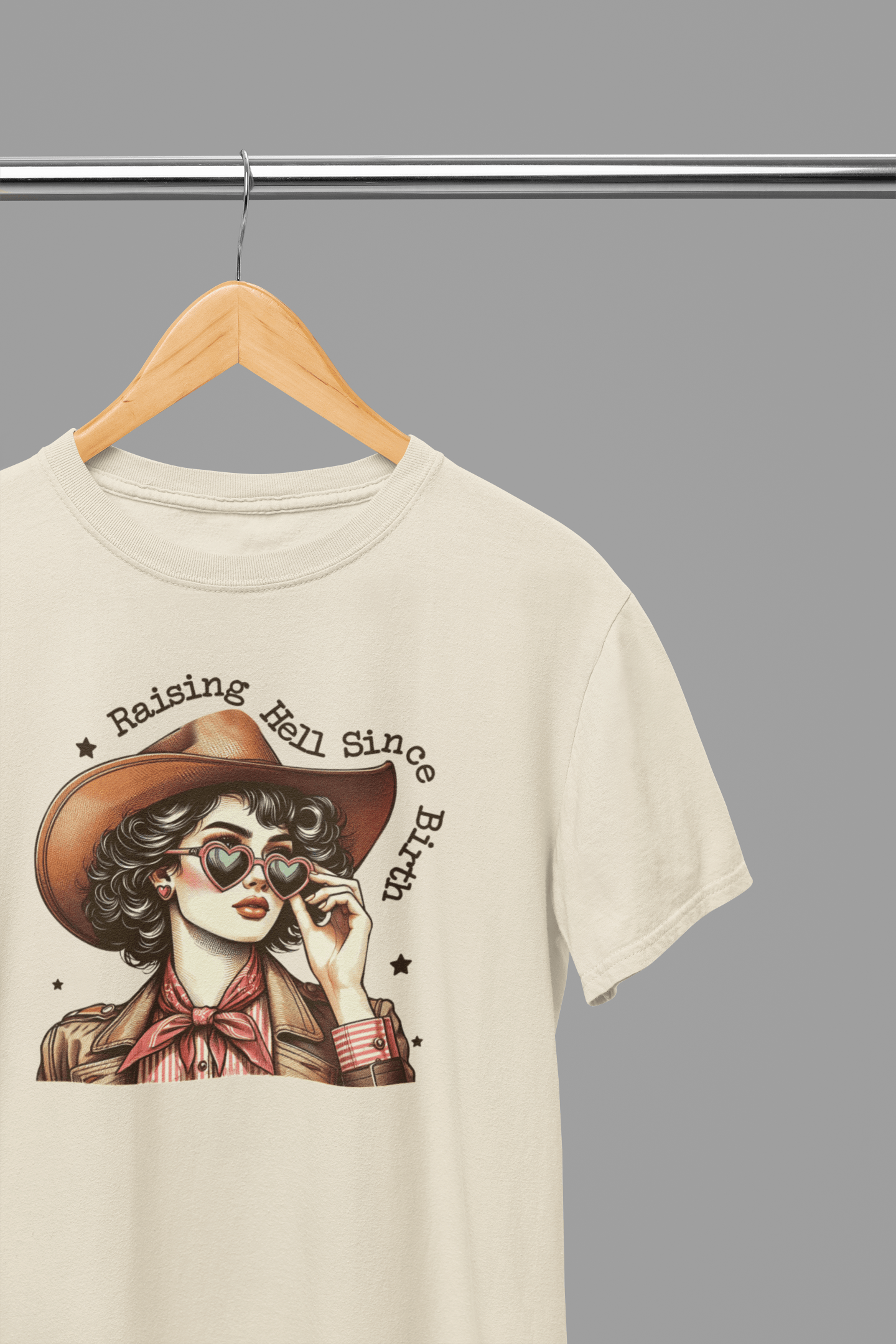 My Store Cowgirl T-Shirt T-Shirt / Small / Beige Raising Hell Since Birth T-Shirt/Sweatshirt