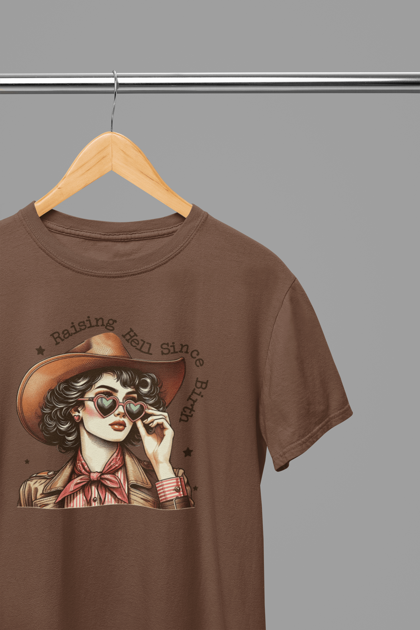 My Store Cowgirl T-Shirt T-Shirt / Small / Brown Raising Hell Since Birth T-Shirt/Sweatshirt