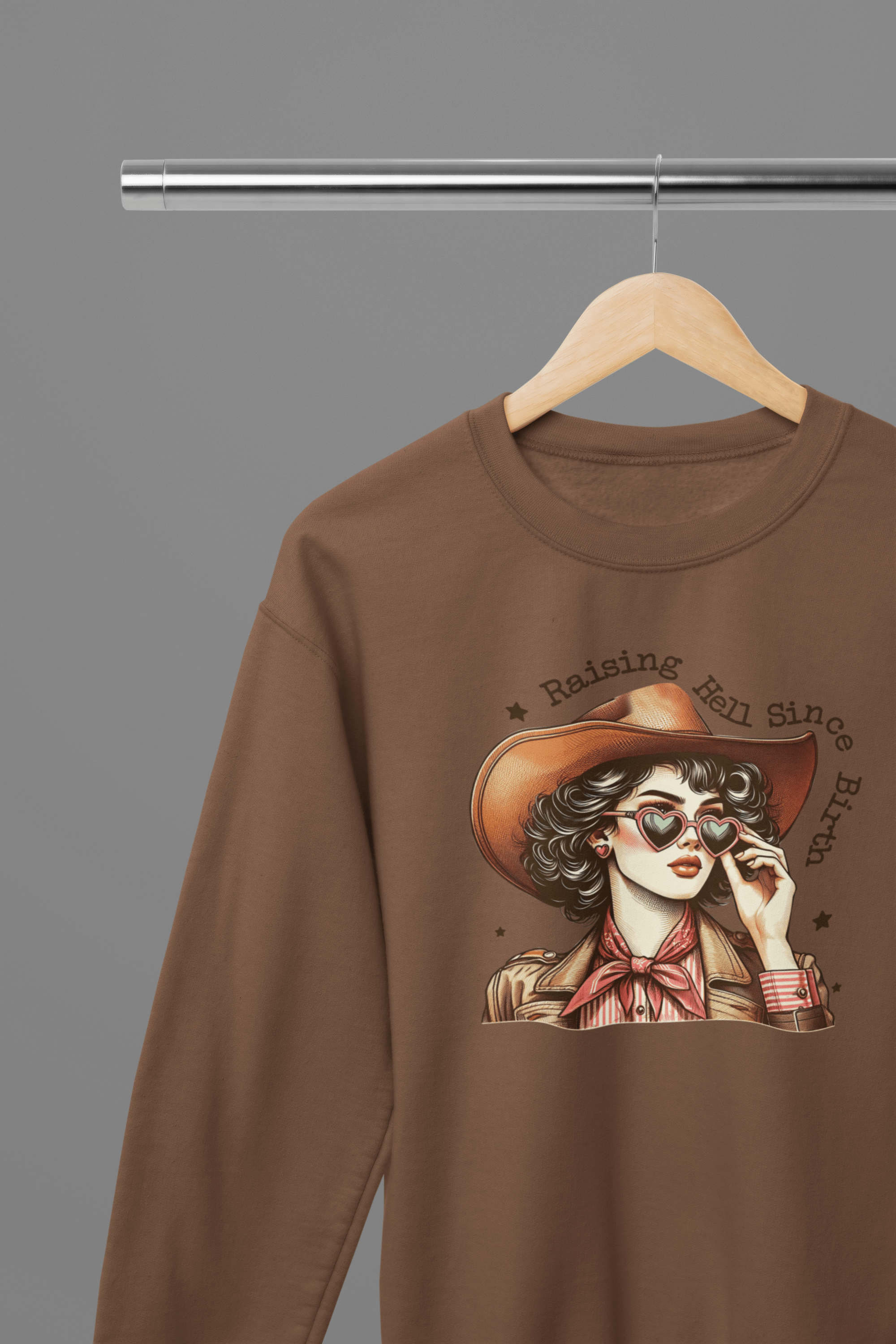 My Store Cowgirl T-Shirt Sweatshirt / Small / Brown Raising Hell Since Birth T-Shirt/Sweatshirt