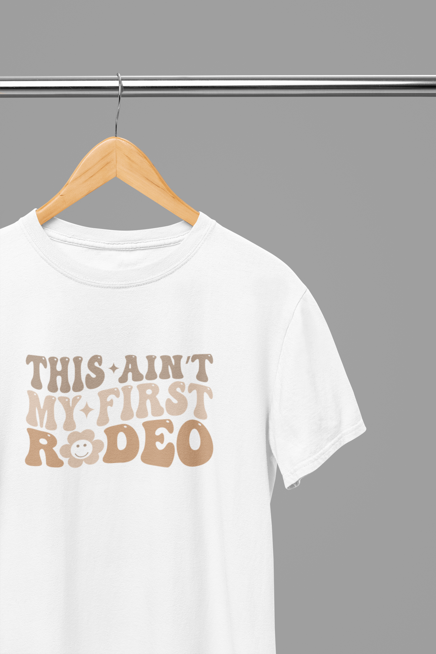 My Store Cowgirl T-Shirt T-Shirt / Small / White This Ain't My First Rodeo T-Shirt/Sweatshirt