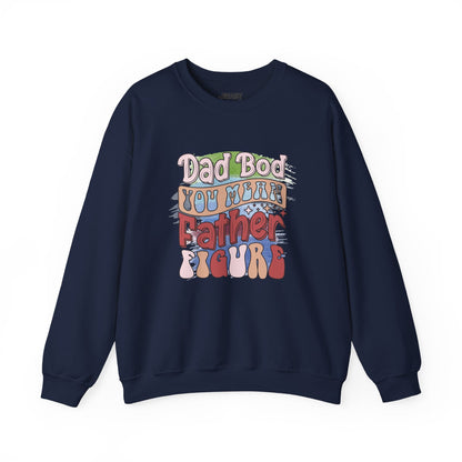 dad bod you mean father figure sweatshirt navy sweatshirt uk Father's Day gift idea
