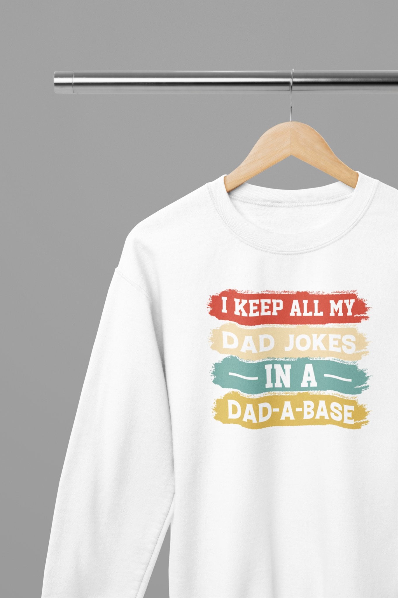 Dad Joke in a Dad - a - base Fathers Day Sweatshirt - Beast & Beauty Clothing LTD - Fathers Day Sweatshirt - small - White - 