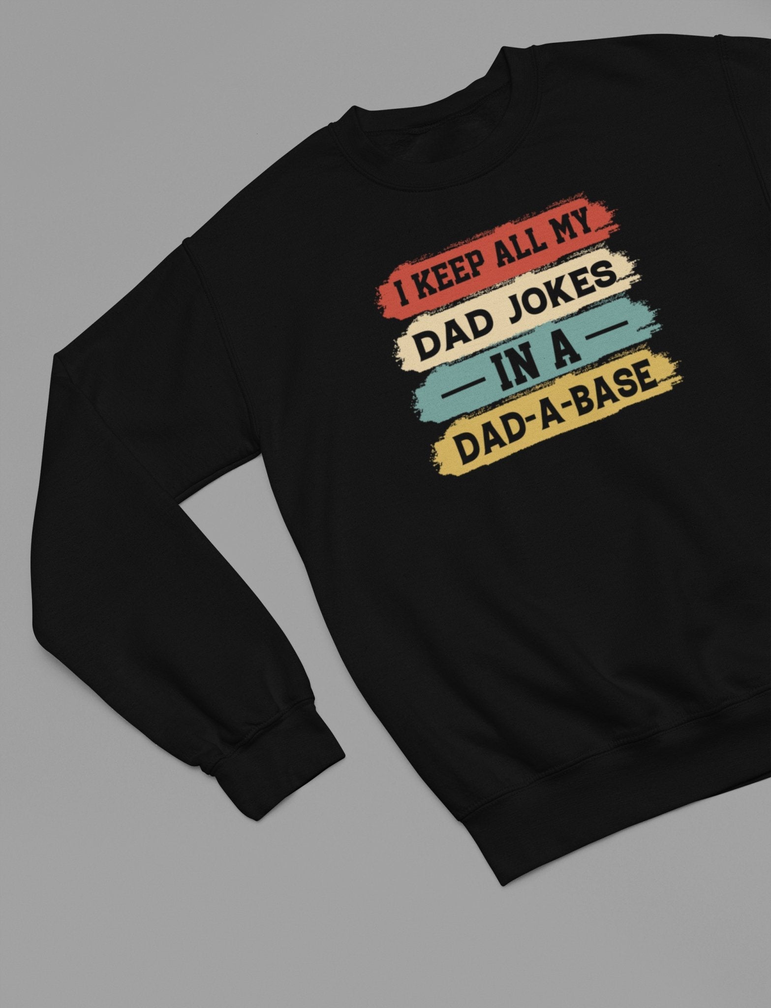 Dad Joke in a Dad - a - base Fathers Day Sweatshirt - Beast & Beauty Clothing LTD - Fathers Day Sweatshirt - small - White - 