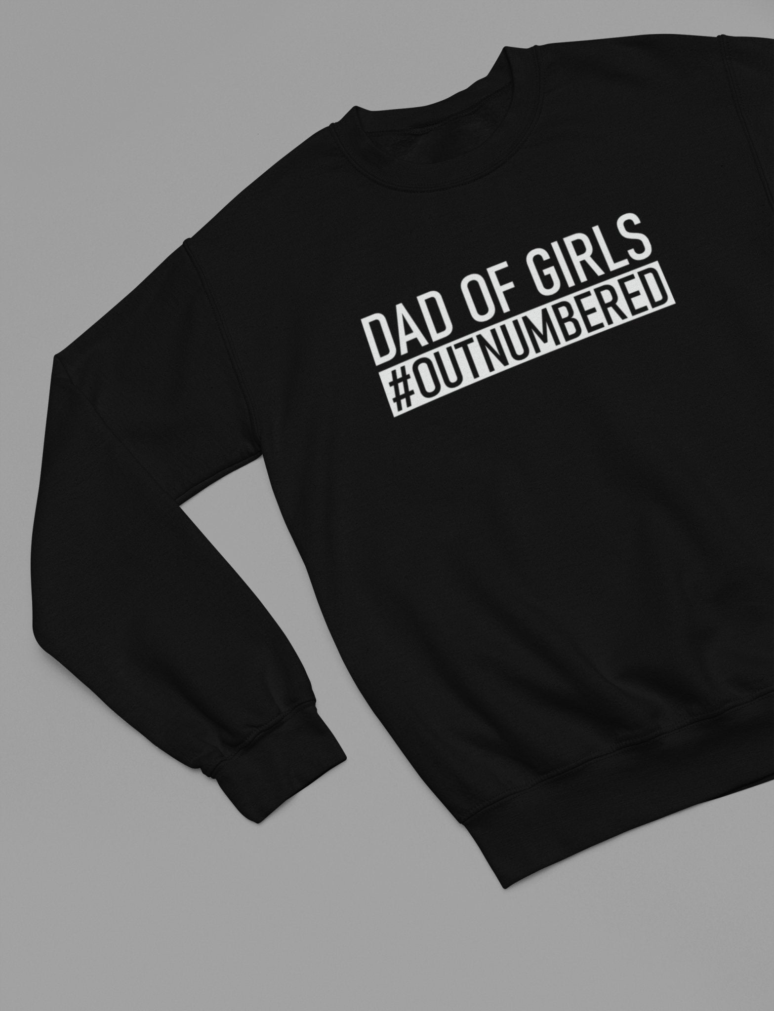 Dad Of Girls #Outnumbered Fathers Day Sweatshirt - Beast & Beauty Clothing LTD - Fathers Day Sweatshirt - small - Red - 