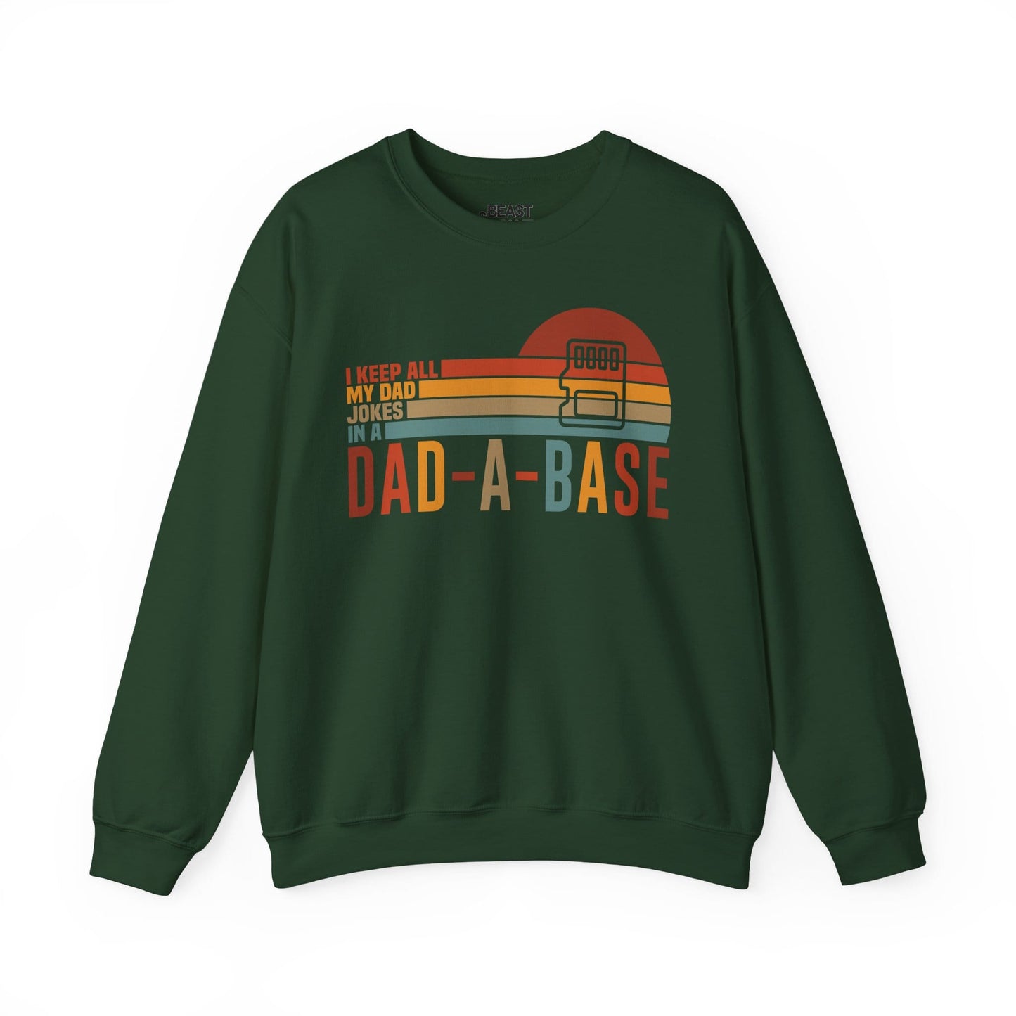 i keep all my dad jokes in a dad-a-base sweatshirt forest green sweatshirt uk Father's Day gift idea