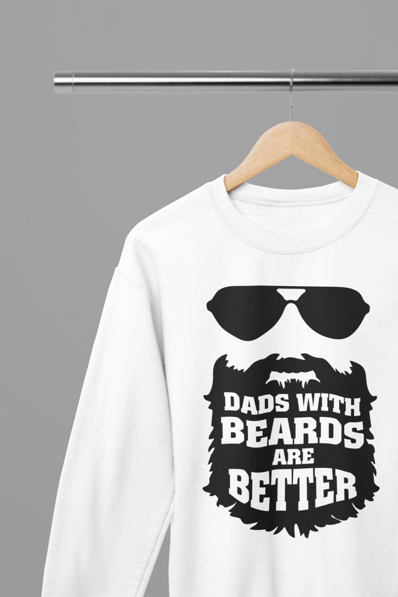 Dads With Beards Are Better Fathers Day Sweatshirt - Beast & Beauty Clothing LTD - Fathers Day Sweatshirt - small - White - 