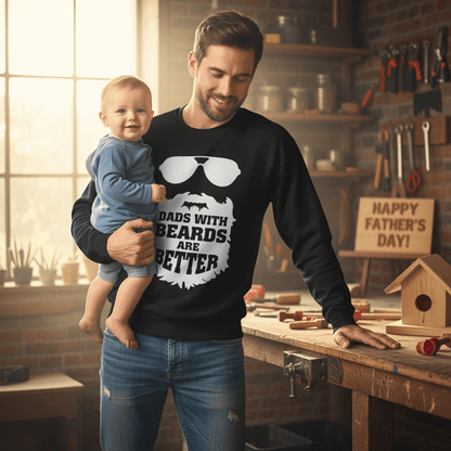 Dads With Beards Are Better Sweatshirt gift_idea unique_gift personalised_gift