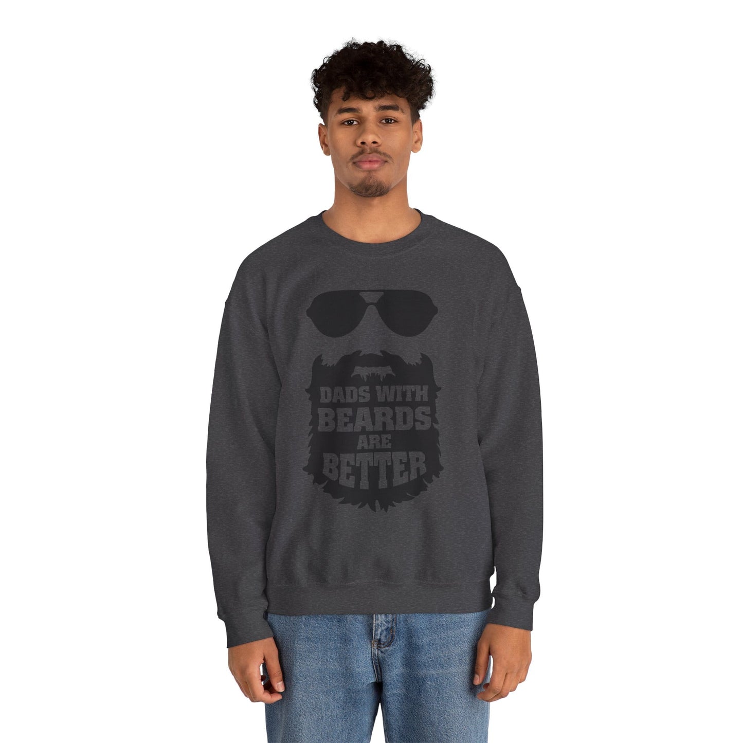 Dads With Beards Are Better Sweatshirt | Father’s Day Gift | Sizes S-5XL gift_idea unique_gift personalised_gift