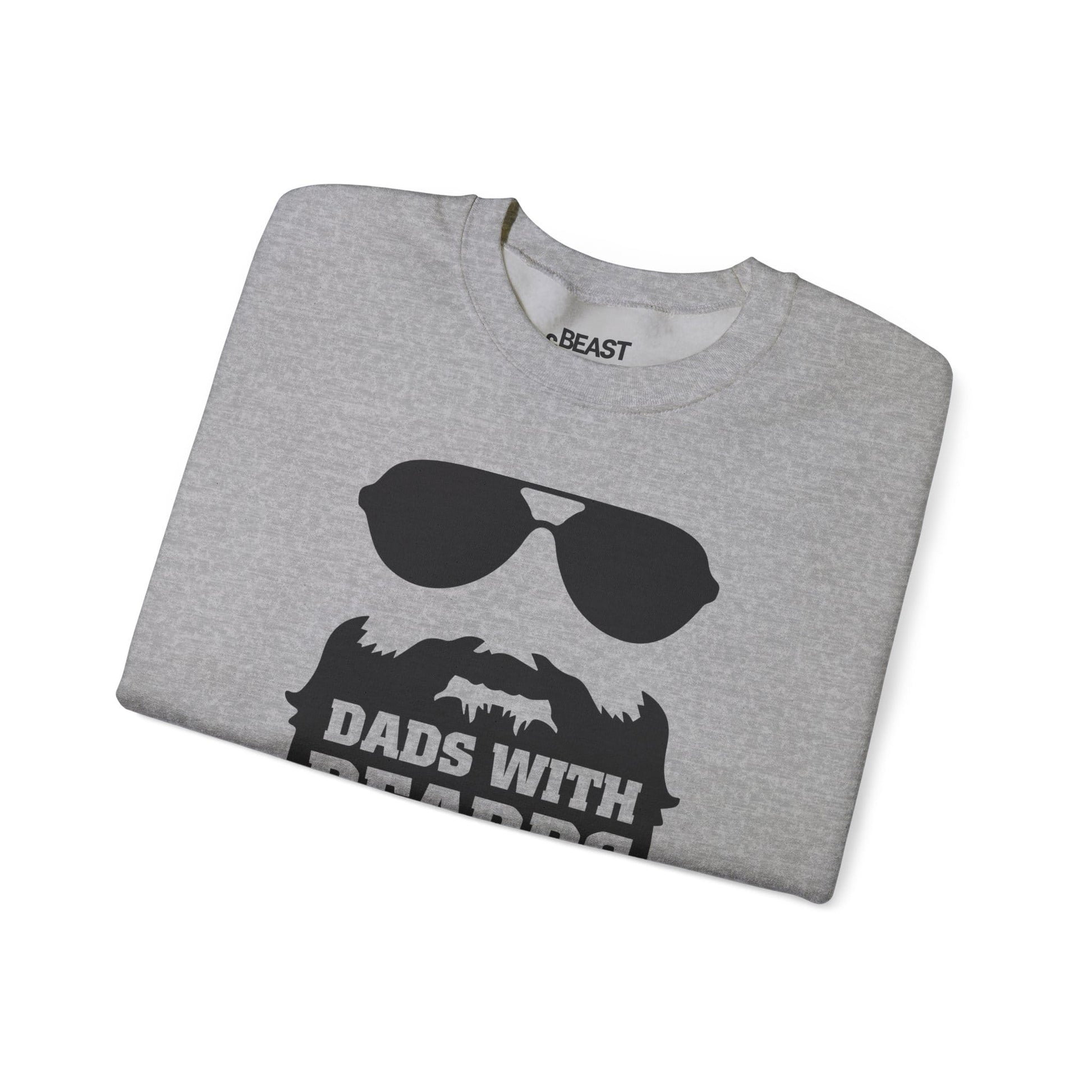 Dads With Beards Are Better Sweatshirt | Father’s Day Gift | Sizes S-5XL gift_idea unique_gift personalised_gift
