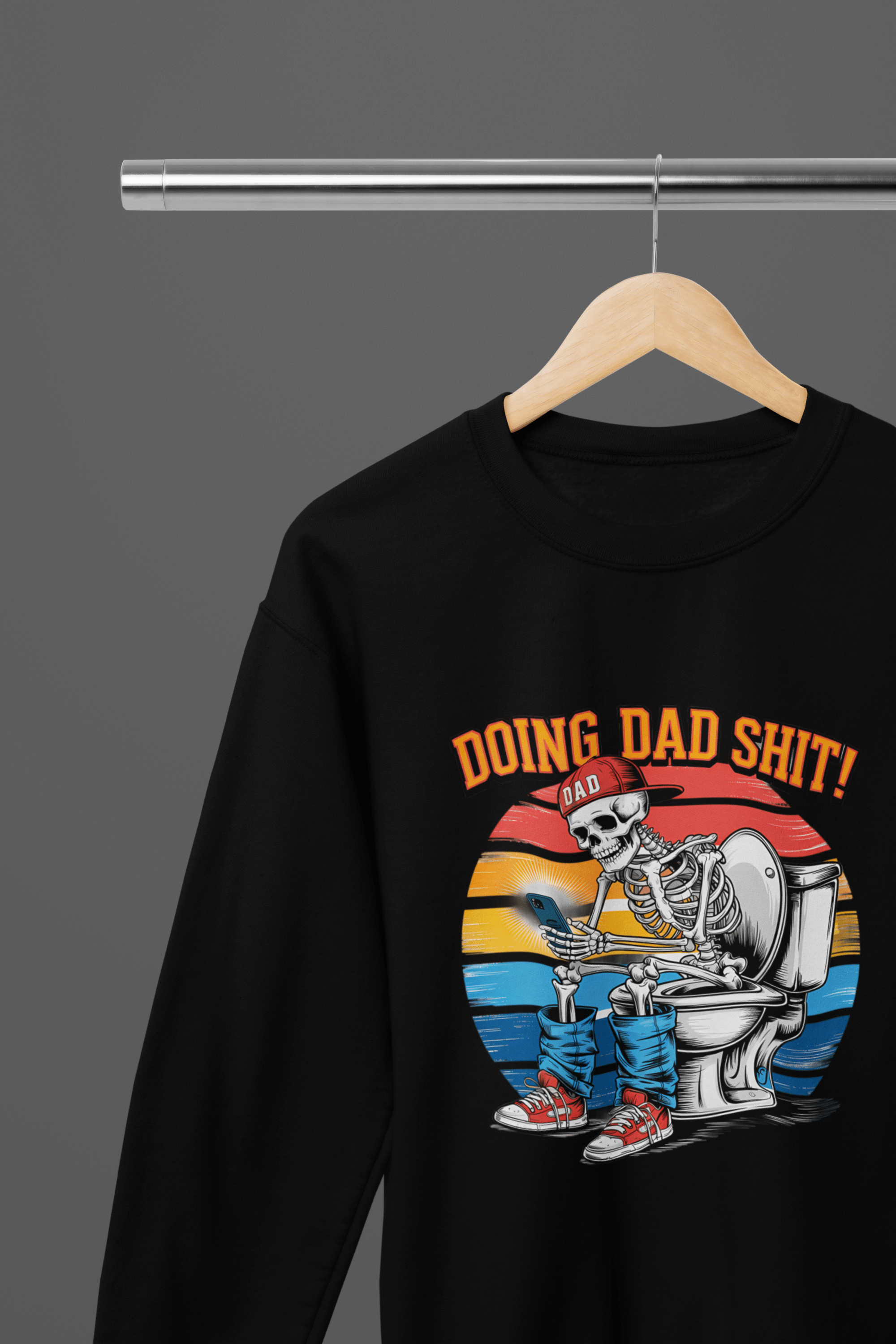 Doing Dad Shit Skeleton T-Shirt / Sweatshirt – Funny Father’s Day Toilet Humour Gift Sweatshirt / Small / Black gift_idea unique_gift personalised_gift