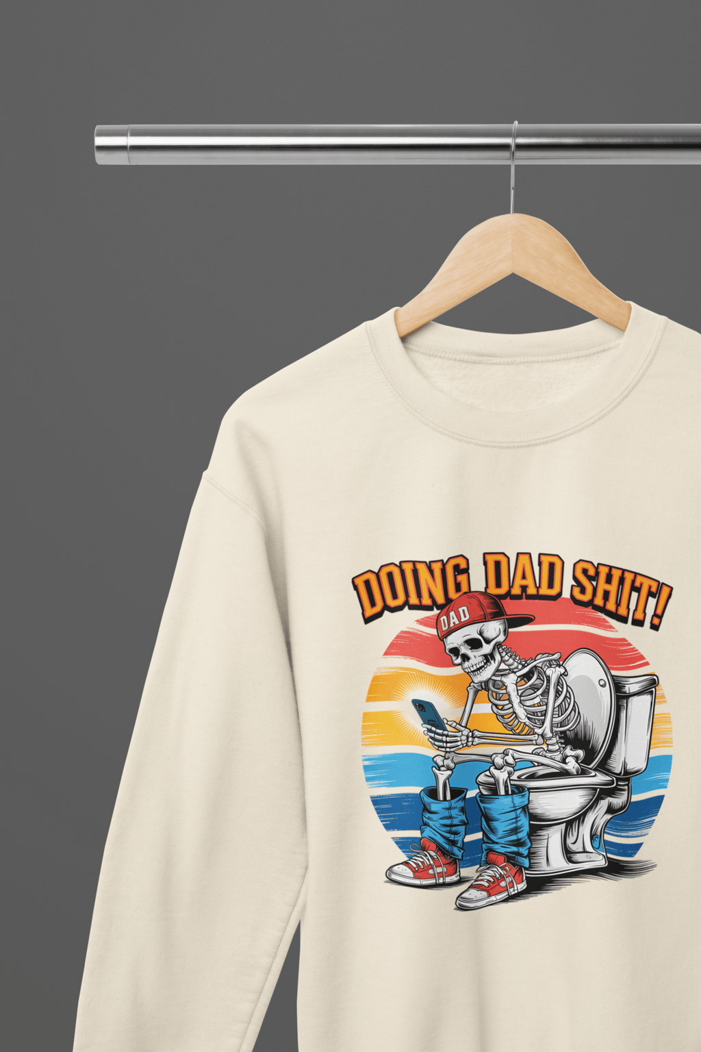 Doing Dad Shit Skeleton T-Shirt / Sweatshirt – Funny Father’s Day Toilet Humour Gift Sweatshirt / Small / Beige gift_idea unique_gift personalised_gift