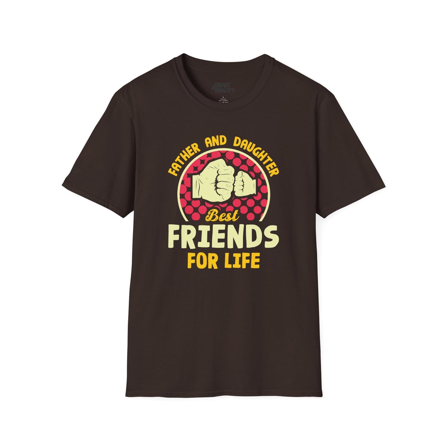 father and daughter best friends for life t-shirt dark chocolate t-shirt uk Father's Day gift idea