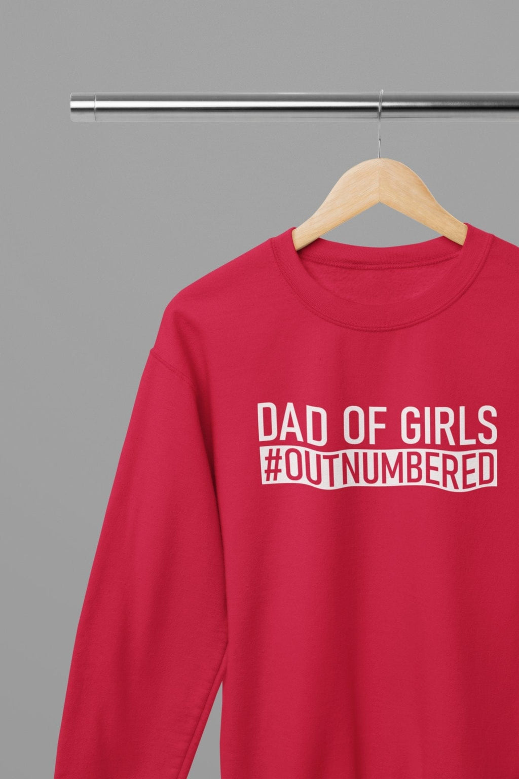 My Store Fathers Day Sweatshirt Sweatshirt / small / Red Dad Of Girls #Outnumbered Fathers Day Sweatshirt