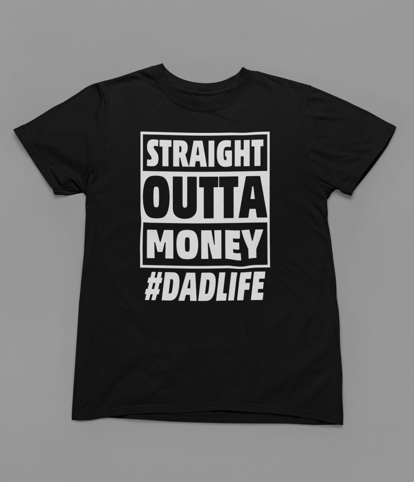 My Store Fathers Day Sweatshirt Straight Outta Money #DADLIFE Funny Fathers Day Sweatshirt