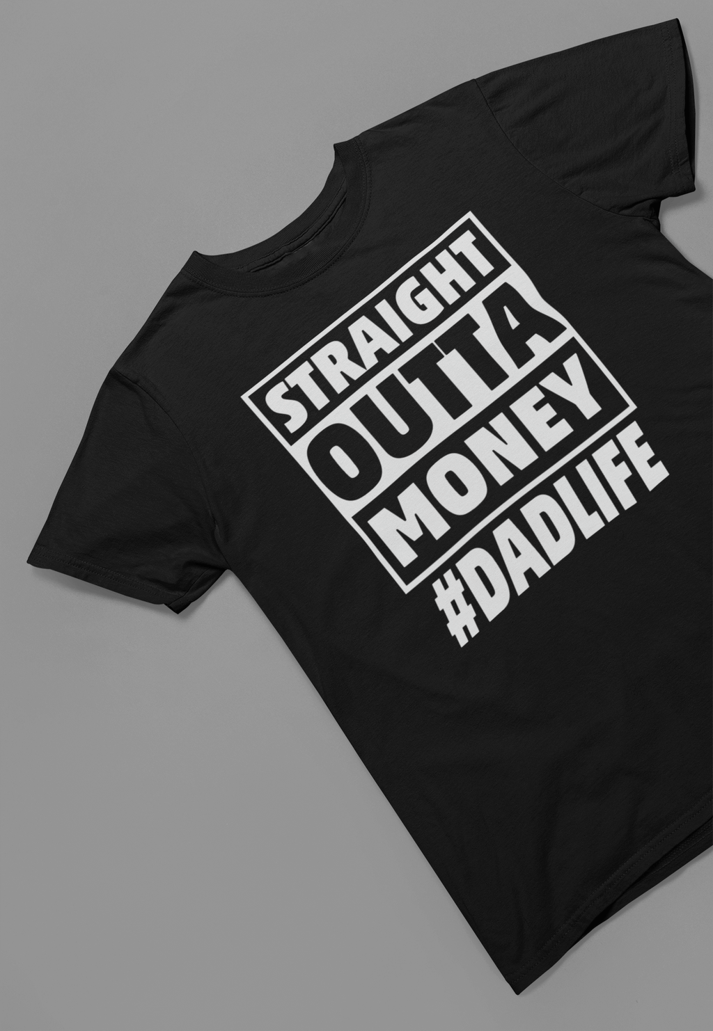 My Store Fathers Day Sweatshirt Straight Outta Money #DADLIFE Funny Fathers Day Sweatshirt