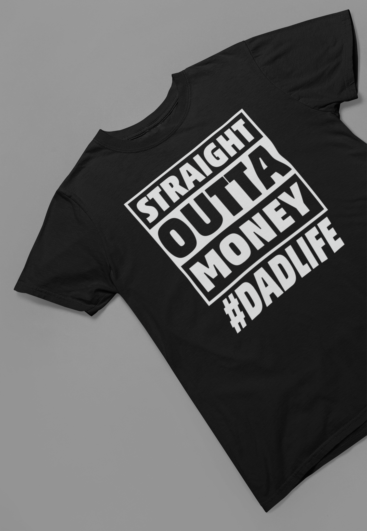 My Store Fathers Day Sweatshirt Straight Outta Money #DADLIFE Funny Fathers Day Sweatshirt