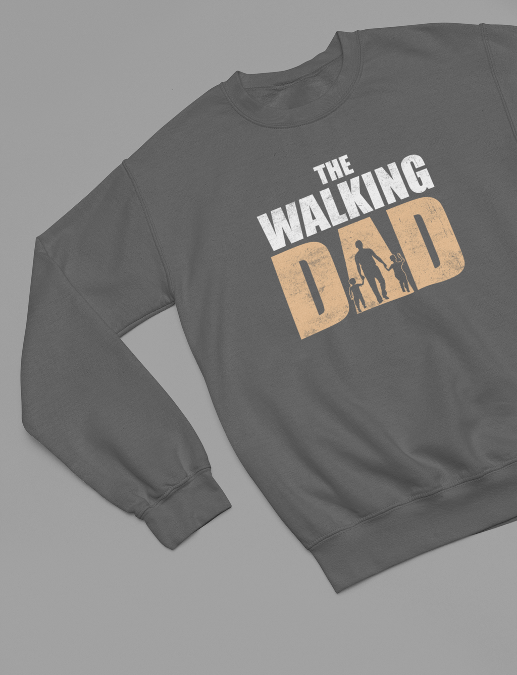 My Store Fathers Day Sweatshirt The Walking Dad Funny Fathers Day Sweatshirt