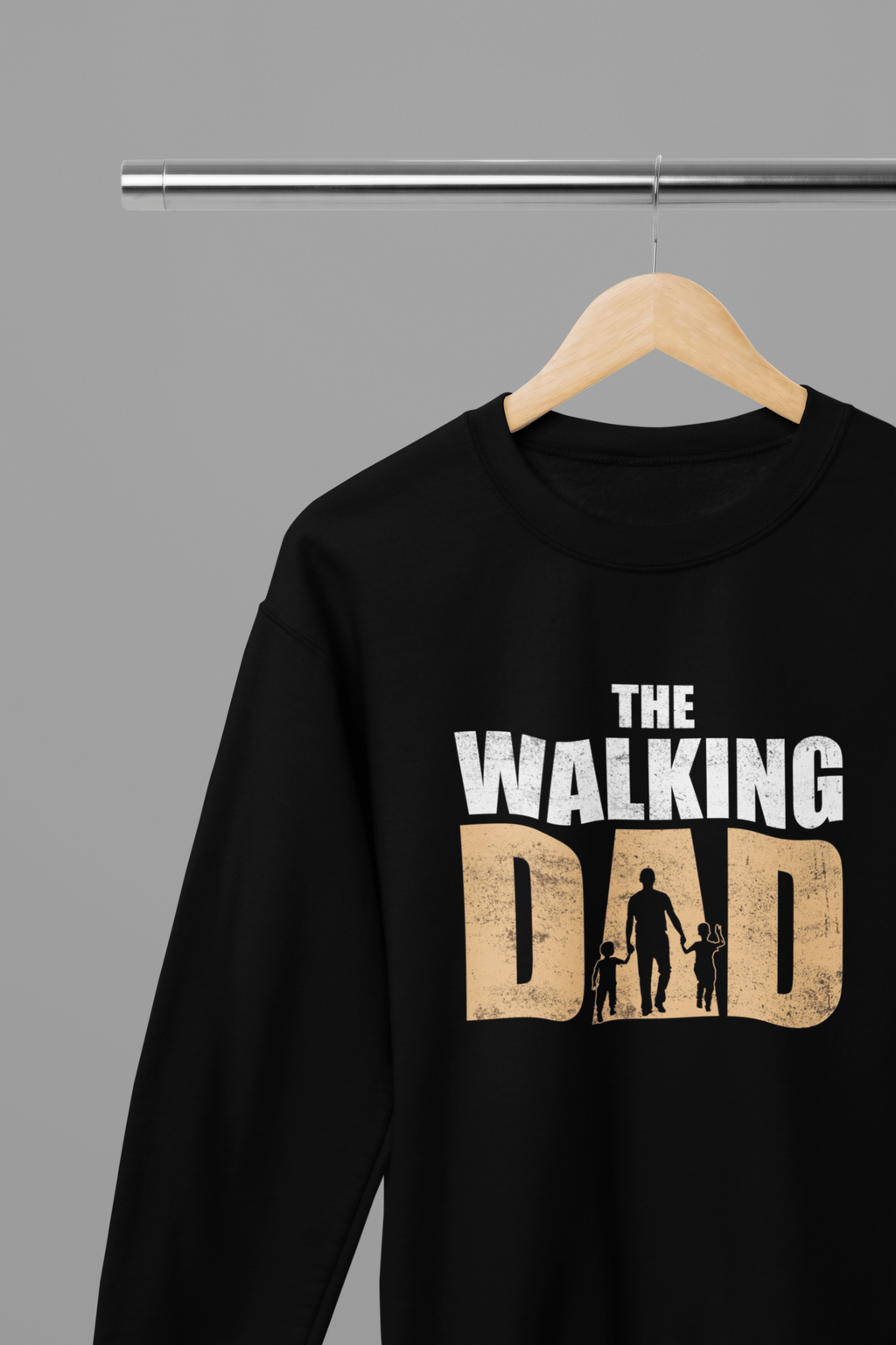 My Store Fathers Day Sweatshirt Sweatshirt / small / Black The Walking Dad Funny Fathers Day Sweatshirt