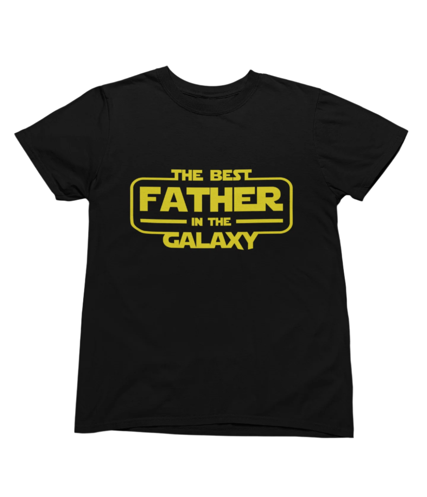 My Store Fathers Day T-Shirt Best Father in the Galaxy T-Shirt / Sweatshirt – Funny Sci-Fi Dad Gift