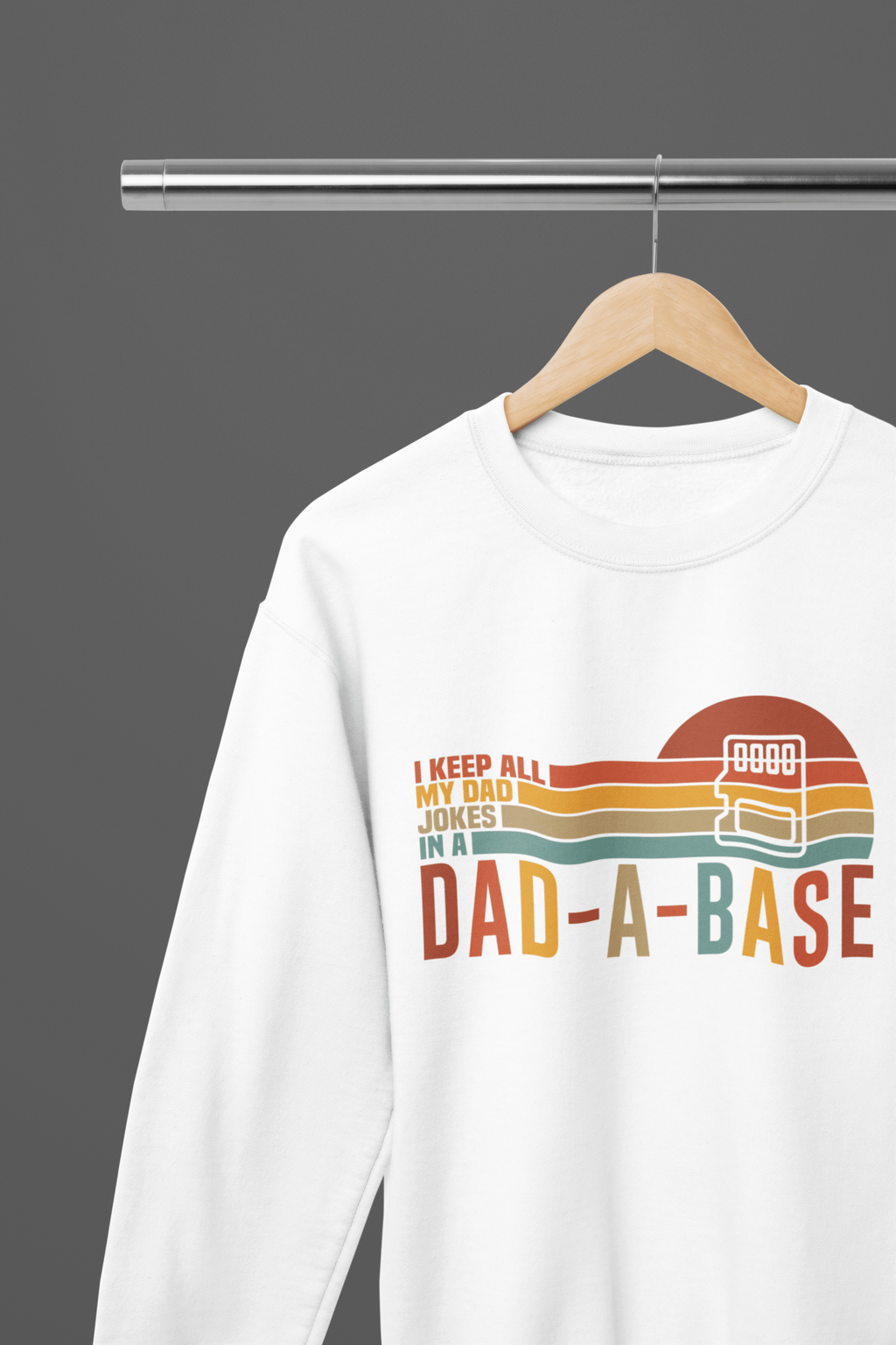 My Store Fathers Day T-Shirt Sweatshirt / Small / White Dad-A-Base T-Shirt / Sweatshirt – Funny Retro Dad Joke Tech Shirt