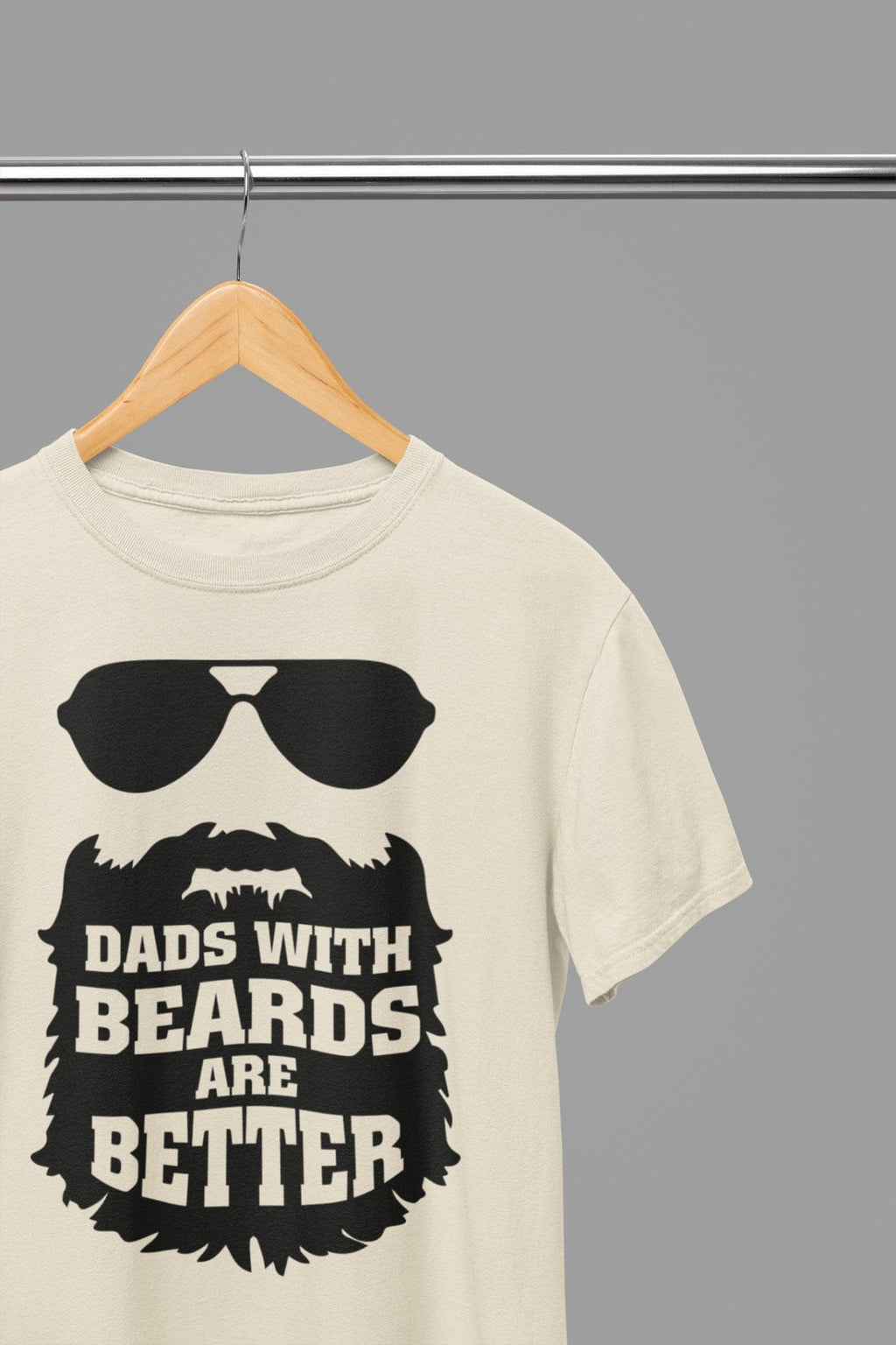 My Store Fathers Day T-Shirt small / Sand Dads With Beards Are Better Fathers Day T-Shirt