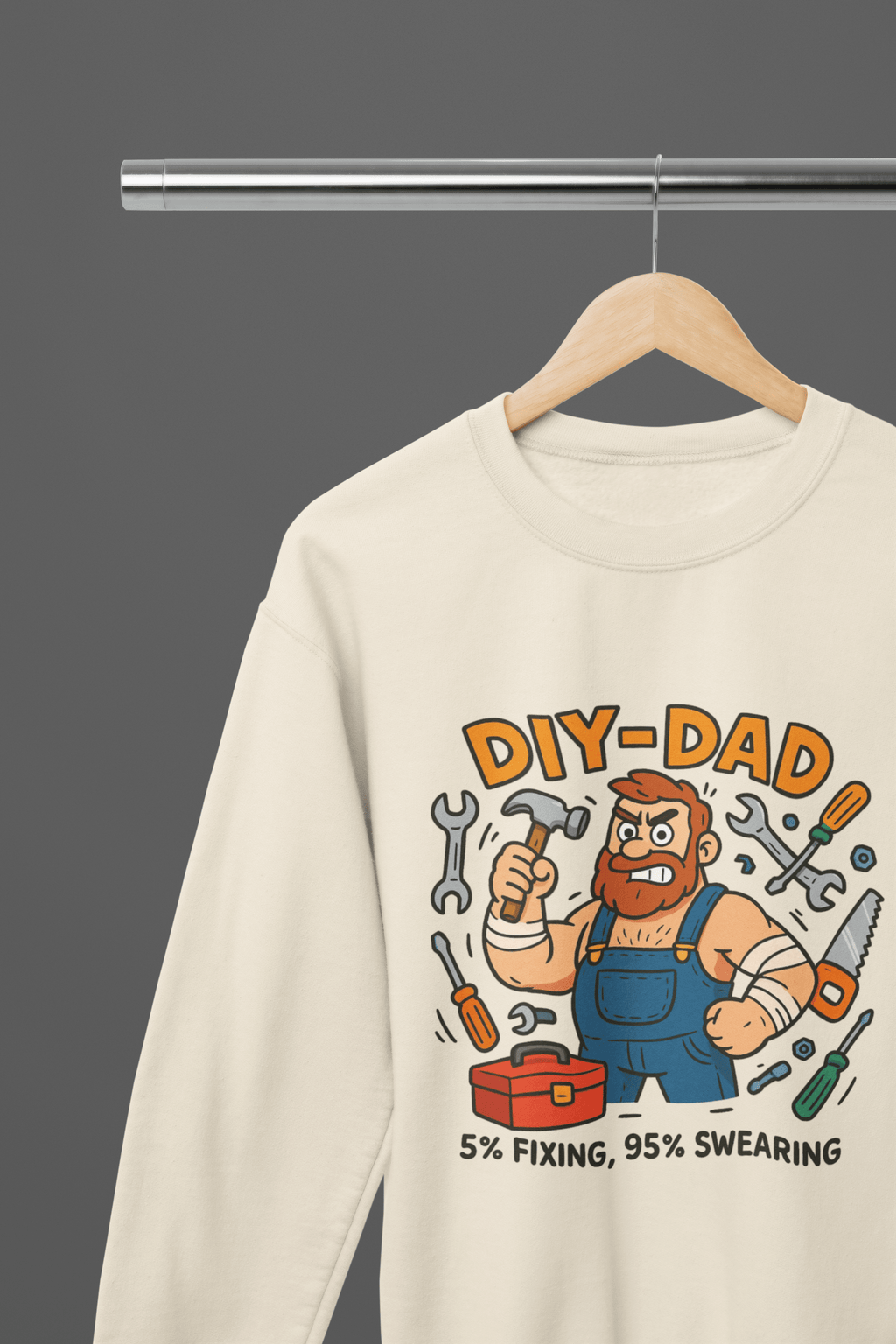 My Store Fathers Day T-Shirt Sweatshirt / Small / Beige DIY Dad T-Shirt – Funny Gift for Handy Dads Who Swear