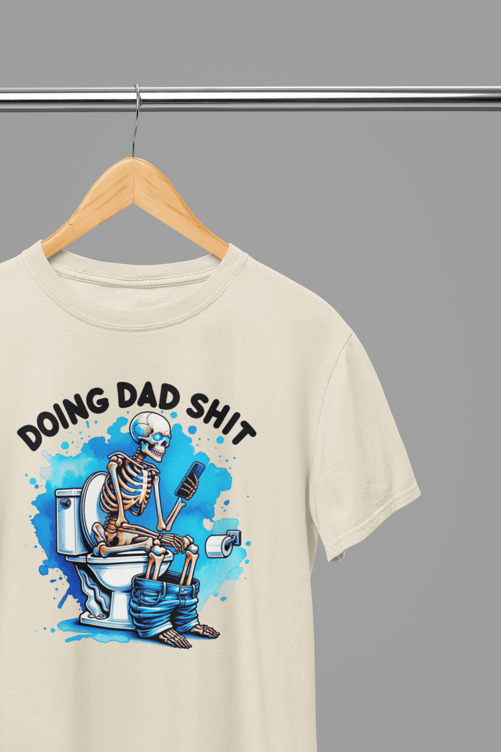 My Store Fathers Day T-Shirt T-Shirt / Small / Sand Doing Dad Shit Day T-Shirt/Sweatshirt