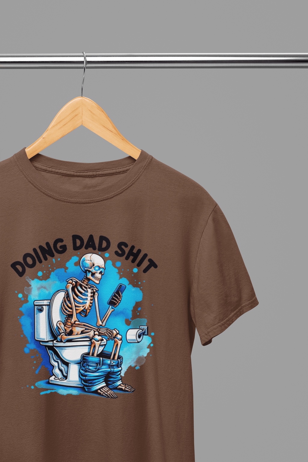 My Store Fathers Day T-Shirt T-Shirt / Small / Brown Doing Dad Shit Day T-Shirt/Sweatshirt