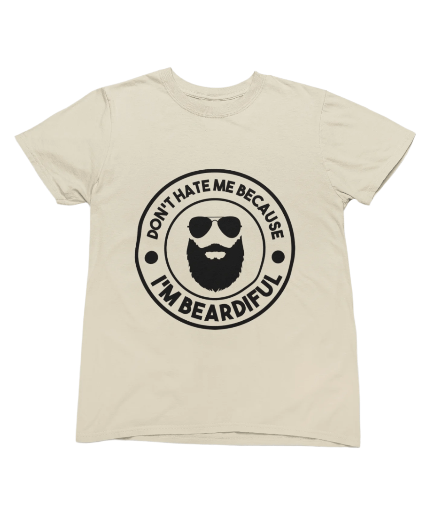 My Store Fathers Day T-Shirt Don't Hate Me Because I'm Beardiful Black Father's Day T-Shirt/Sweatshirt