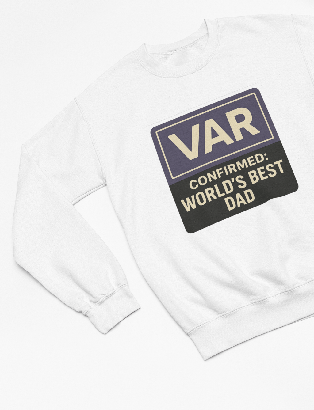 My Store Fathers Day T-Shirt Sweatshirt / Small / White VAR Confirmed: World's Best Dad T-Shirt or Sweatshirt | Funny Football Gift