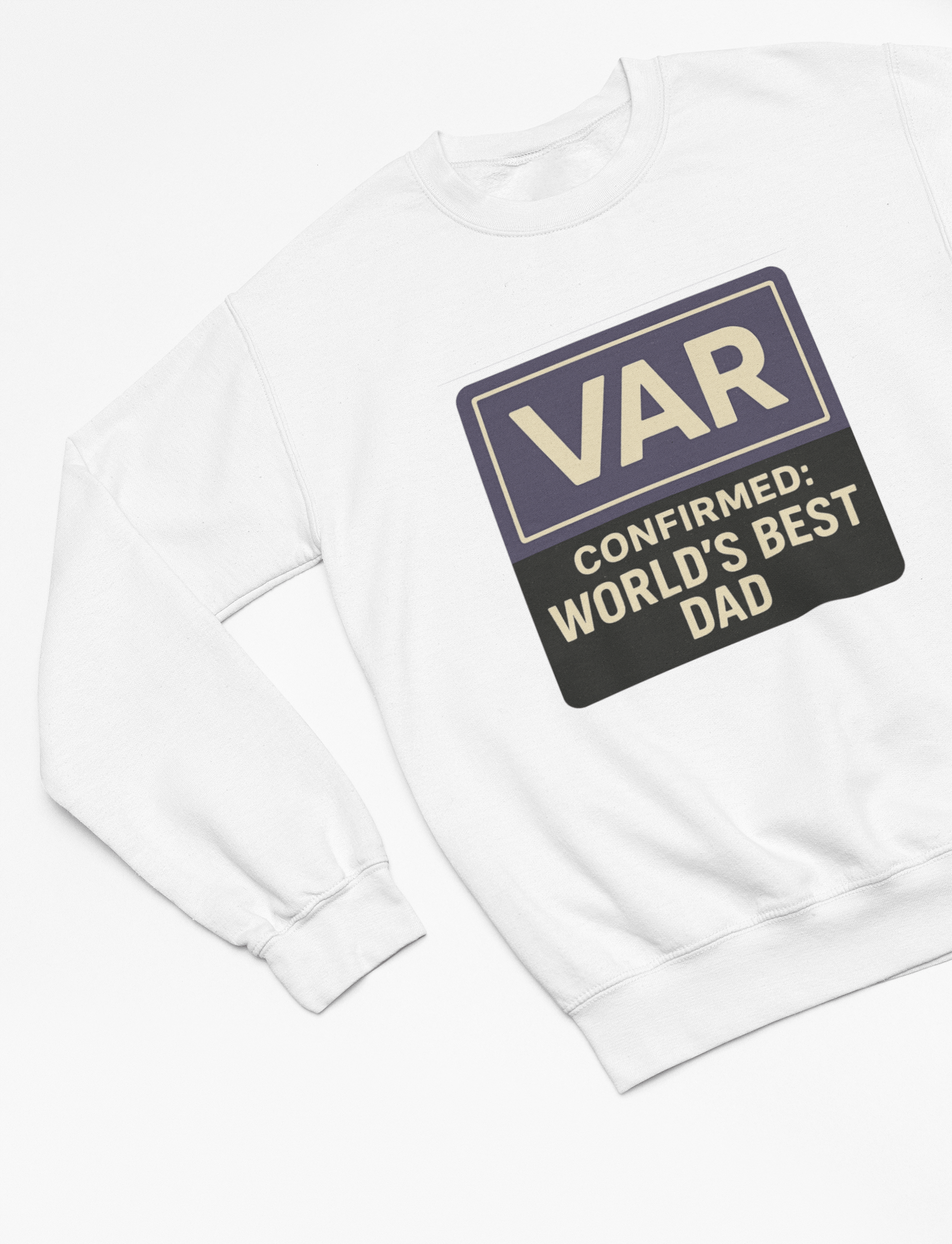 My Store Fathers Day T-Shirt Sweatshirt / Small / White VAR Confirmed: World's Best Dad T-Shirt or Sweatshirt | Funny Football Gift