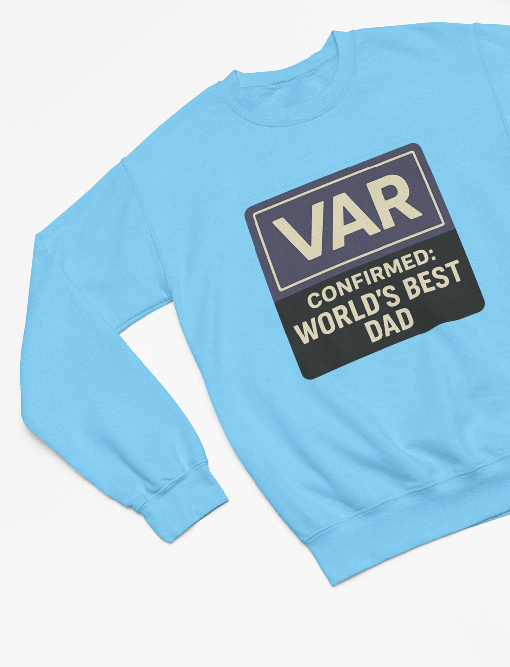 My Store Fathers Day T-Shirt Sweatshirt / Small / Blue VAR Confirmed: World's Best Dad T-Shirt or Sweatshirt | Funny Football Gift