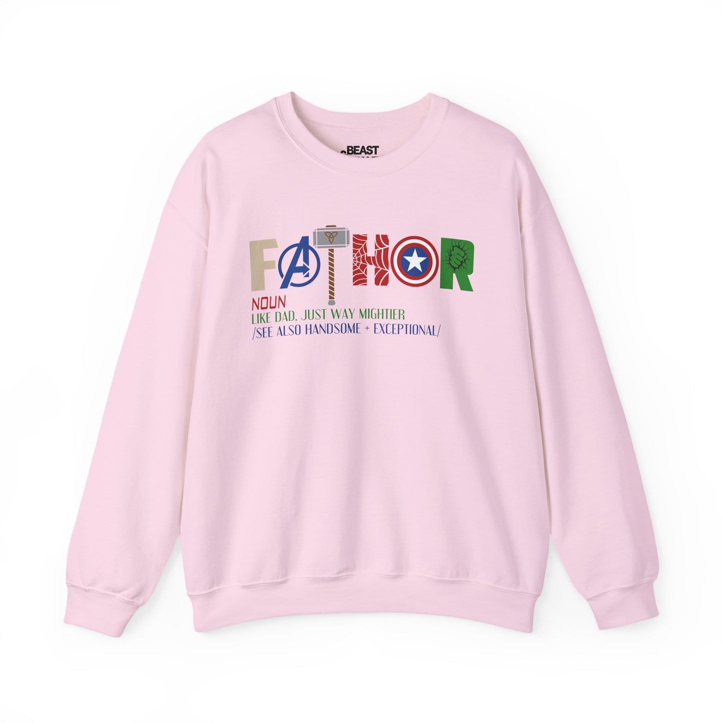 fathor like dad just way mightier sweatshirt light pink sweatshirt uk Father's Day gift idea