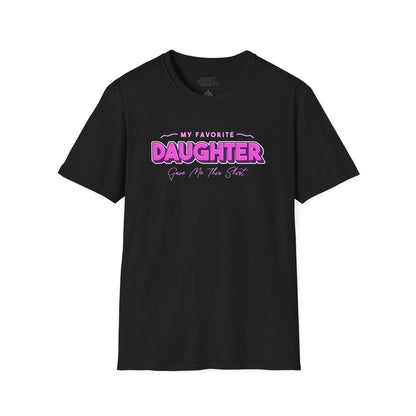 favourite daughter gave me this t-shirt black t-shirt uk Father's Day gift idea