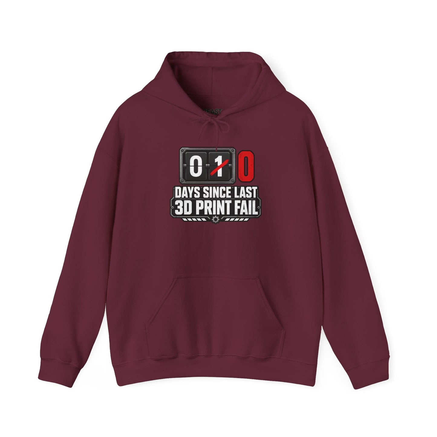 Funny 3D Printing Hoodie - 0 Days Since Last Print Fail S / Maroon gift_idea unique_gift personalised_gift