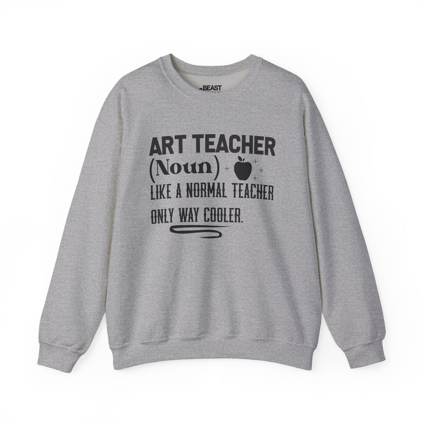 Art Teacher Sweatshirt – Funny Cooler Teacher Crewneck Sport Grey / S gift_idea unique_gift personalised_gift