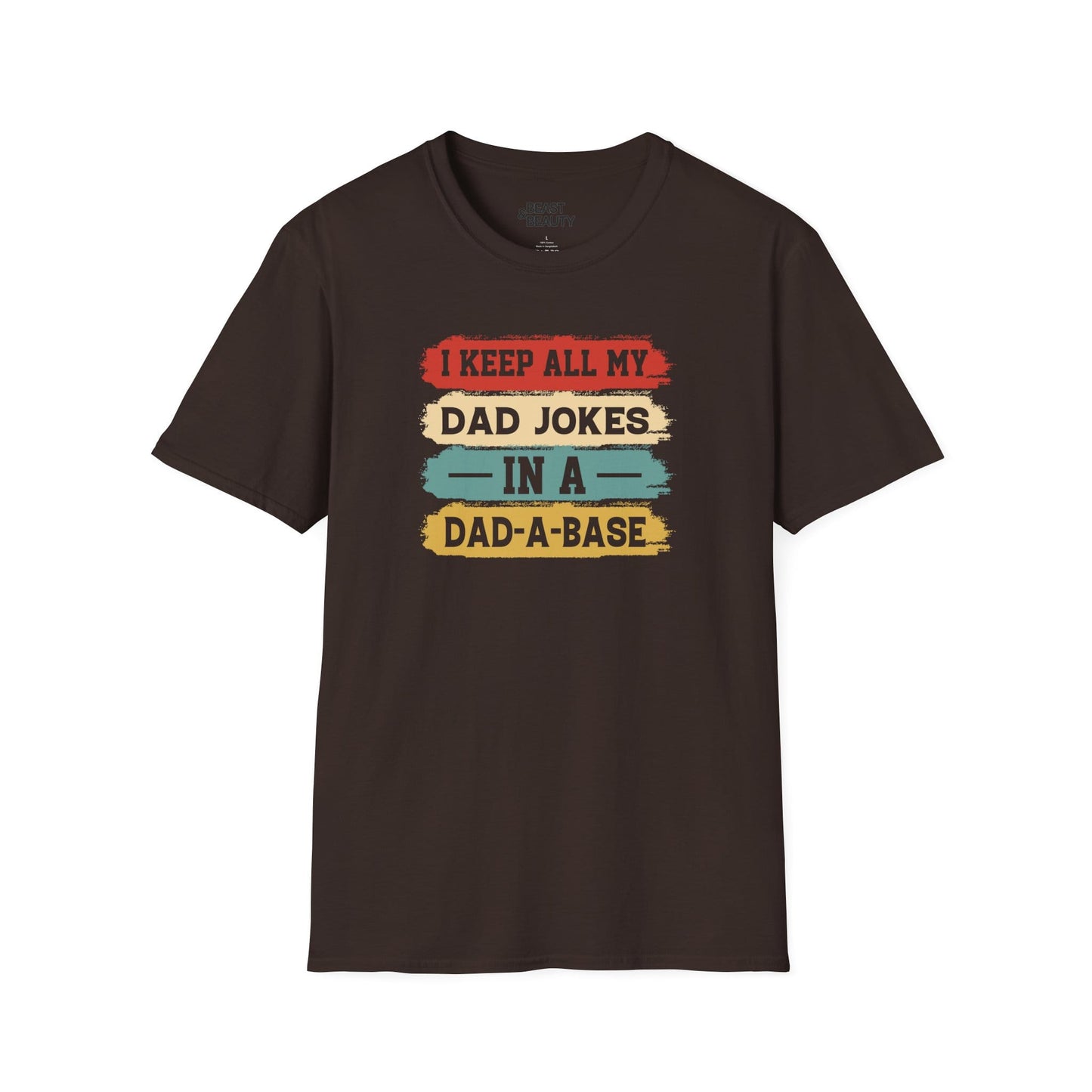 i keep all my dad jokes in a dad-a-base t-shirt dark chocolate t-shirt uk Father's Day gift idea