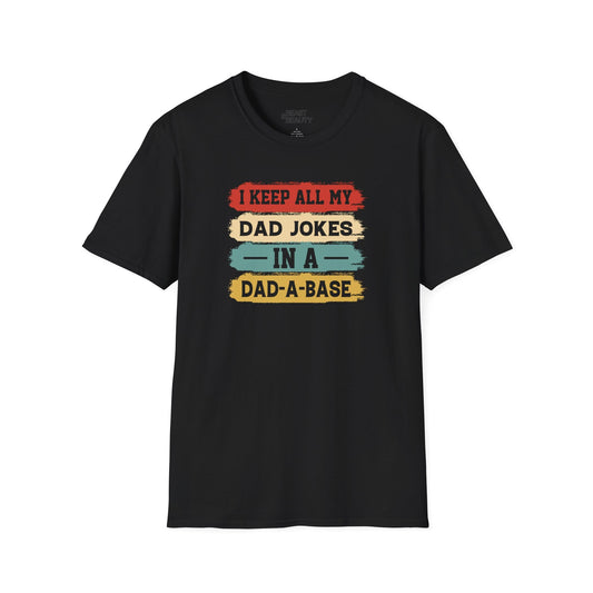 i keep all my dad jokes in a dad-a-base t-shirt black t-shirt uk Father's Day gift idea