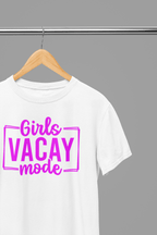 Girls Vacay Mode Summer T-Shirt/Sweatshirt T-Shirt / small / White gift_idea unique_gift personalised_gift
