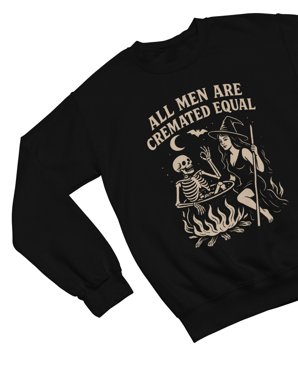 My Store Halloween Sweatshirt / Black / Small All Men Are Cremated Equal Sweatshirt & T-Shirt | Witch Halloween