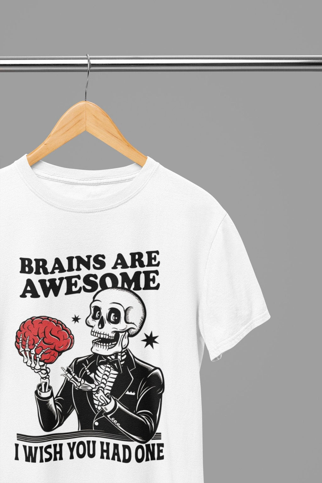 My Store Halloween White / Small / T-Shirt Brains Are Awesome Sweatshirt & T-Shirt – Funny Skeleton Halloween Top
