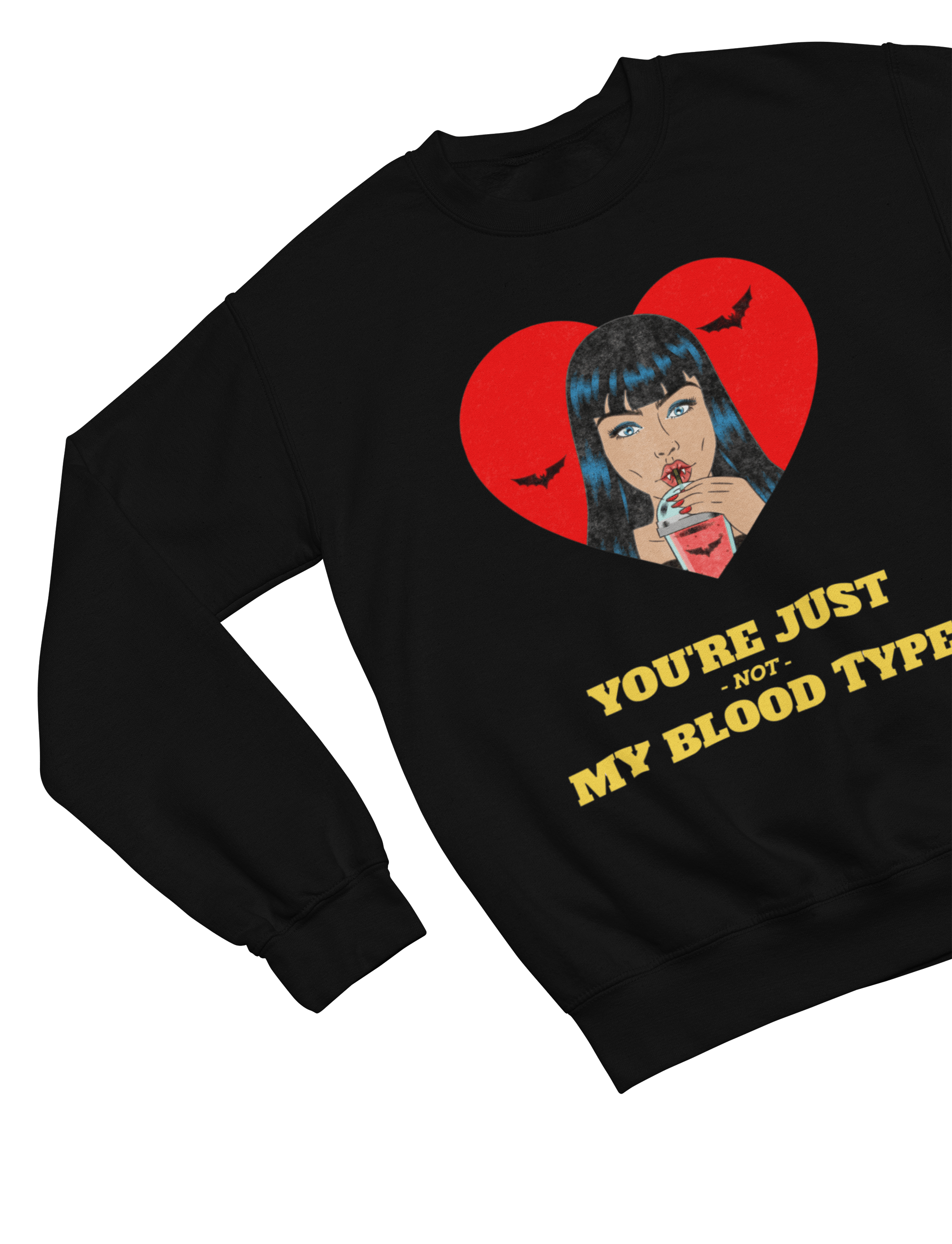 My Store Halloween Sweatshirt / S (Adult) You’re Not My Blood Type Vampire Sweatshirt & T-Shirt | Halloween