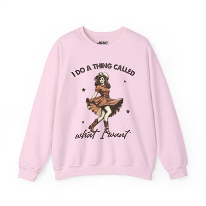 i do a thing called what i want sweatshirt light pink sweatshirt uk cowgirl gift idea