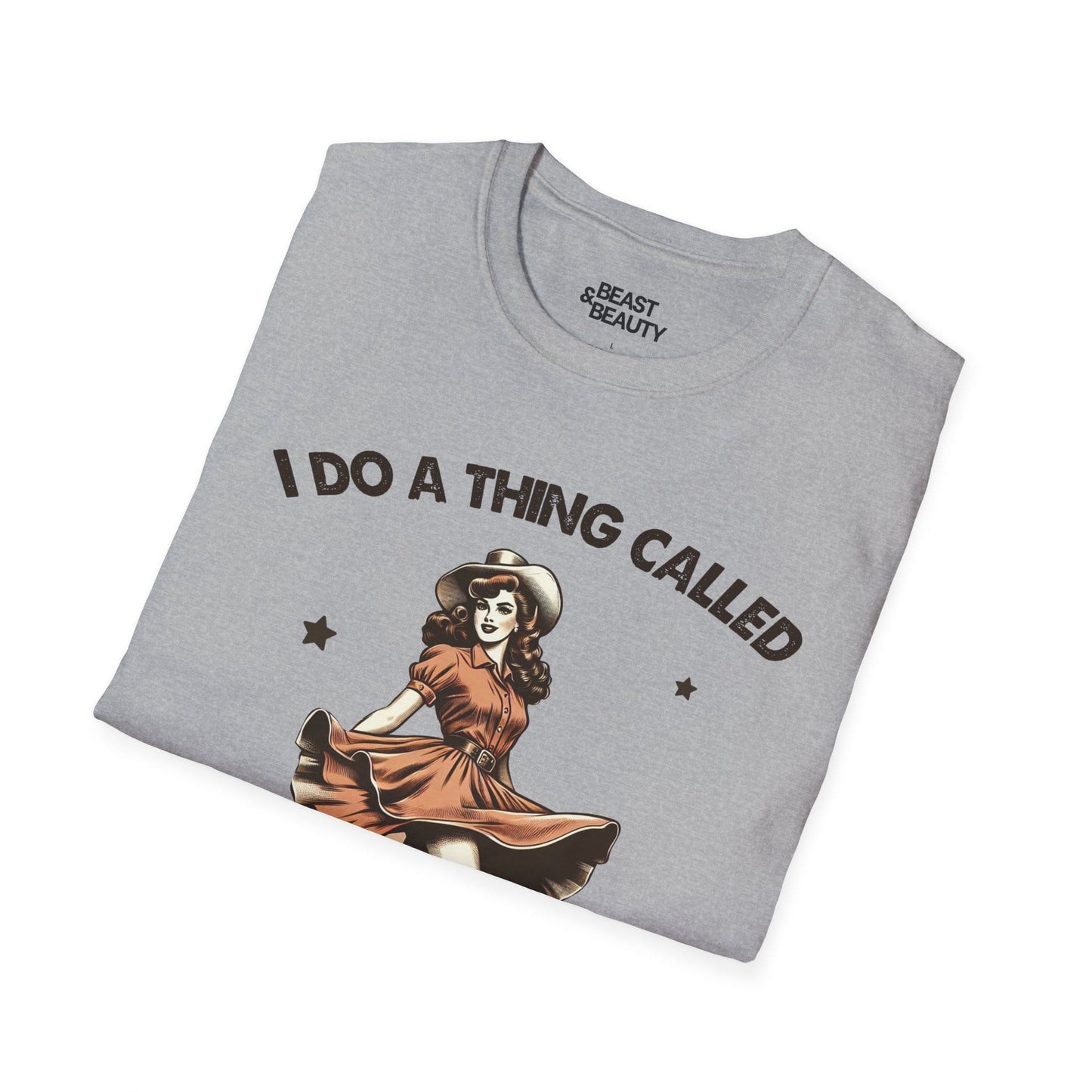 i do a thing called what i want t-shirt t-shirt uk cowgirl gift idea image 6