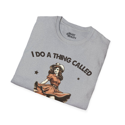 i do a thing called what i want t-shirt t-shirt uk cowgirl gift idea image 6