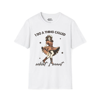 i do a thing called what i want t-shirt white t-shirt uk cowgirl gift idea