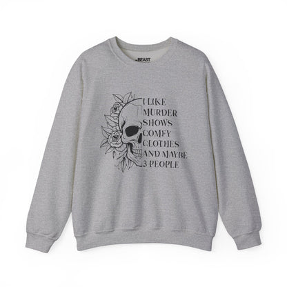I Like Murder Shows Comfy Clothes And Maybe 3 People Pink Sweatshirt Sport Grey / S gift_idea unique_gift personalised_gift