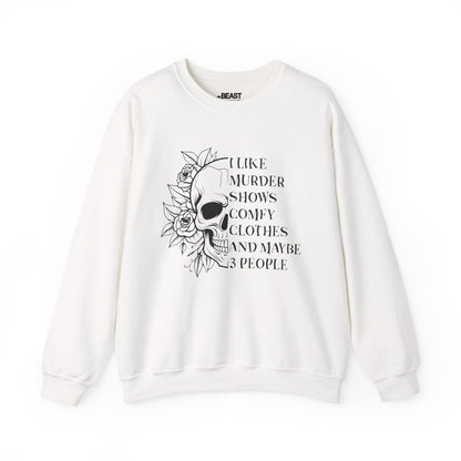 I Like Murder Shows Comfy Clothes And Maybe 3 People Pink Sweatshirt White / S gift_idea unique_gift personalised_gift